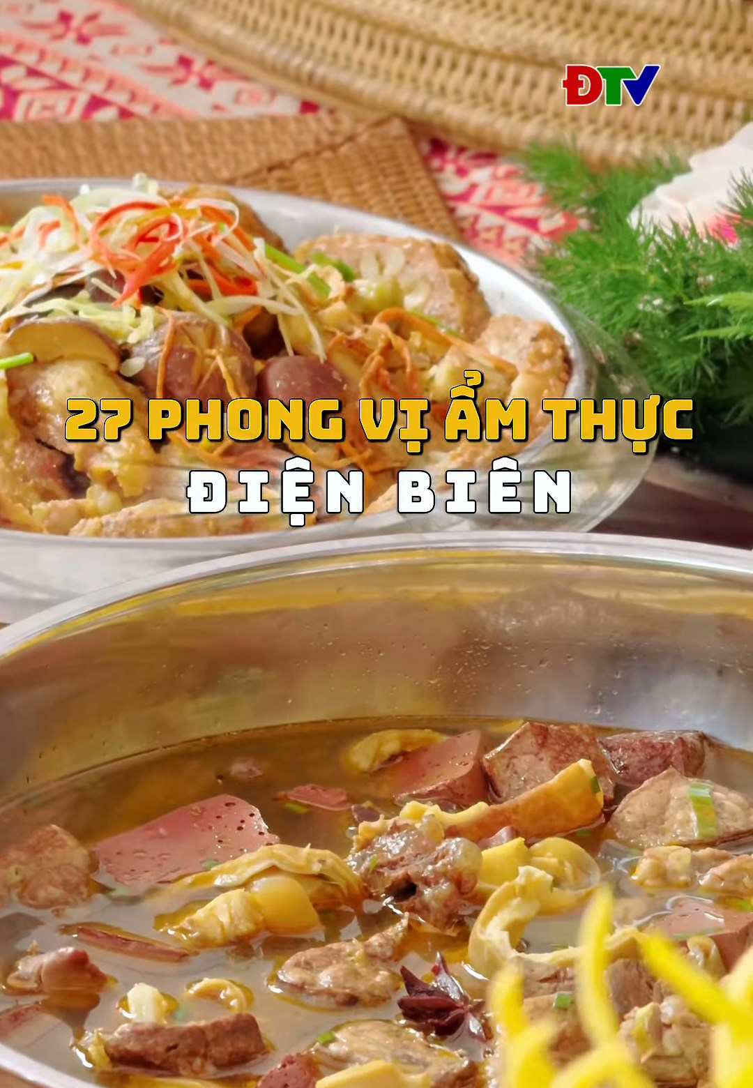 27 phong vị ẩm thực Điện Bi&ecirc;n