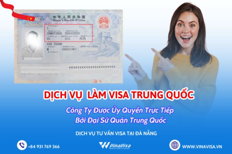Hướng dẫn xin visa Trung Quốc tại Đ&agrave; Nẵng mới nhất 2026 