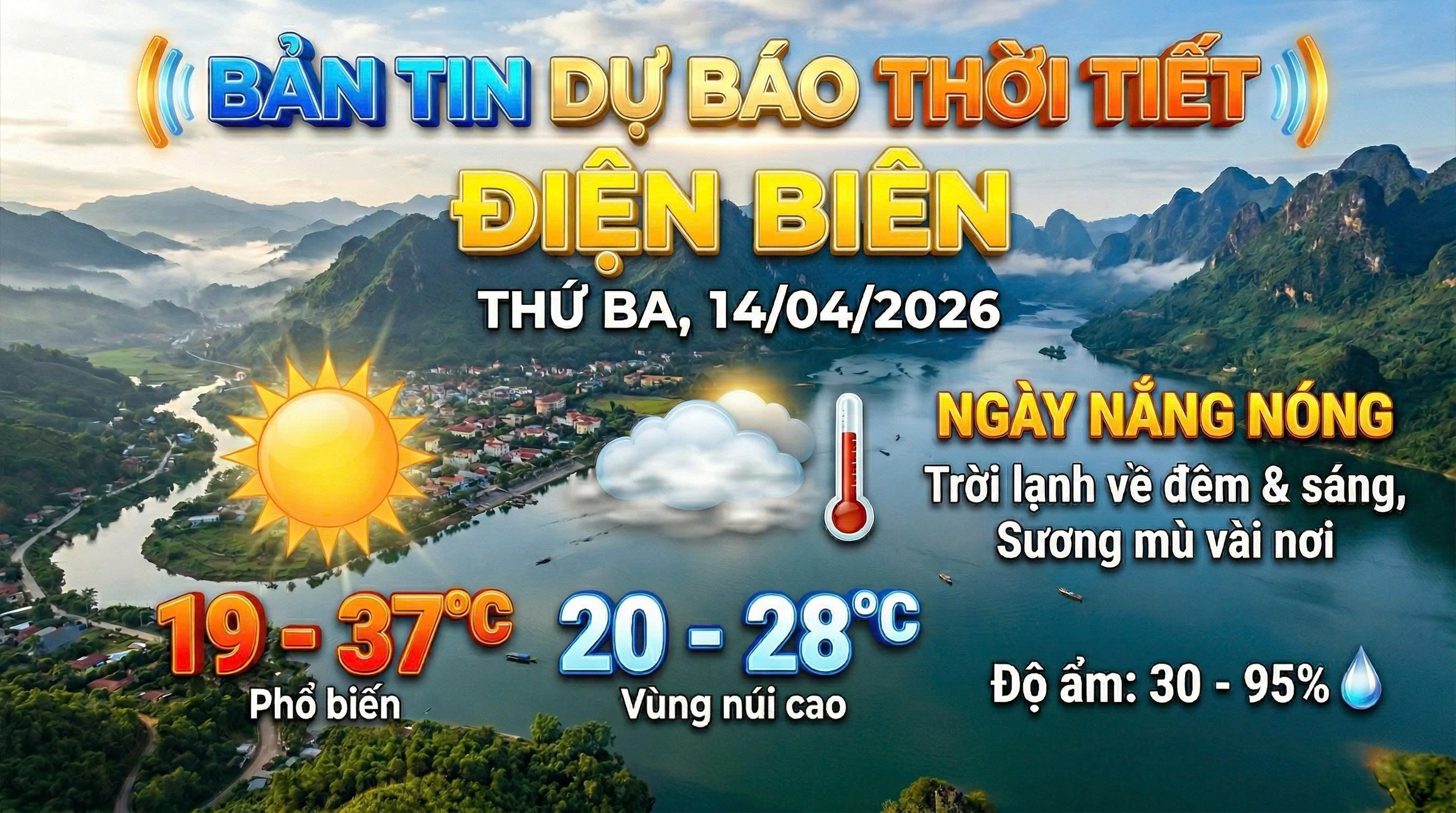 Bản tin Dự b&aacute;o thời tiết ng&agrave;y 14/4/2026